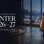 When to Book Your Winter 2026-27 International Trip & Where to Go