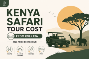 Kenya Safari Tour Cost from Kolkata (2026 Price Breakdown): Flights, 4×4 Land Cruisers, Park Fees & Stays