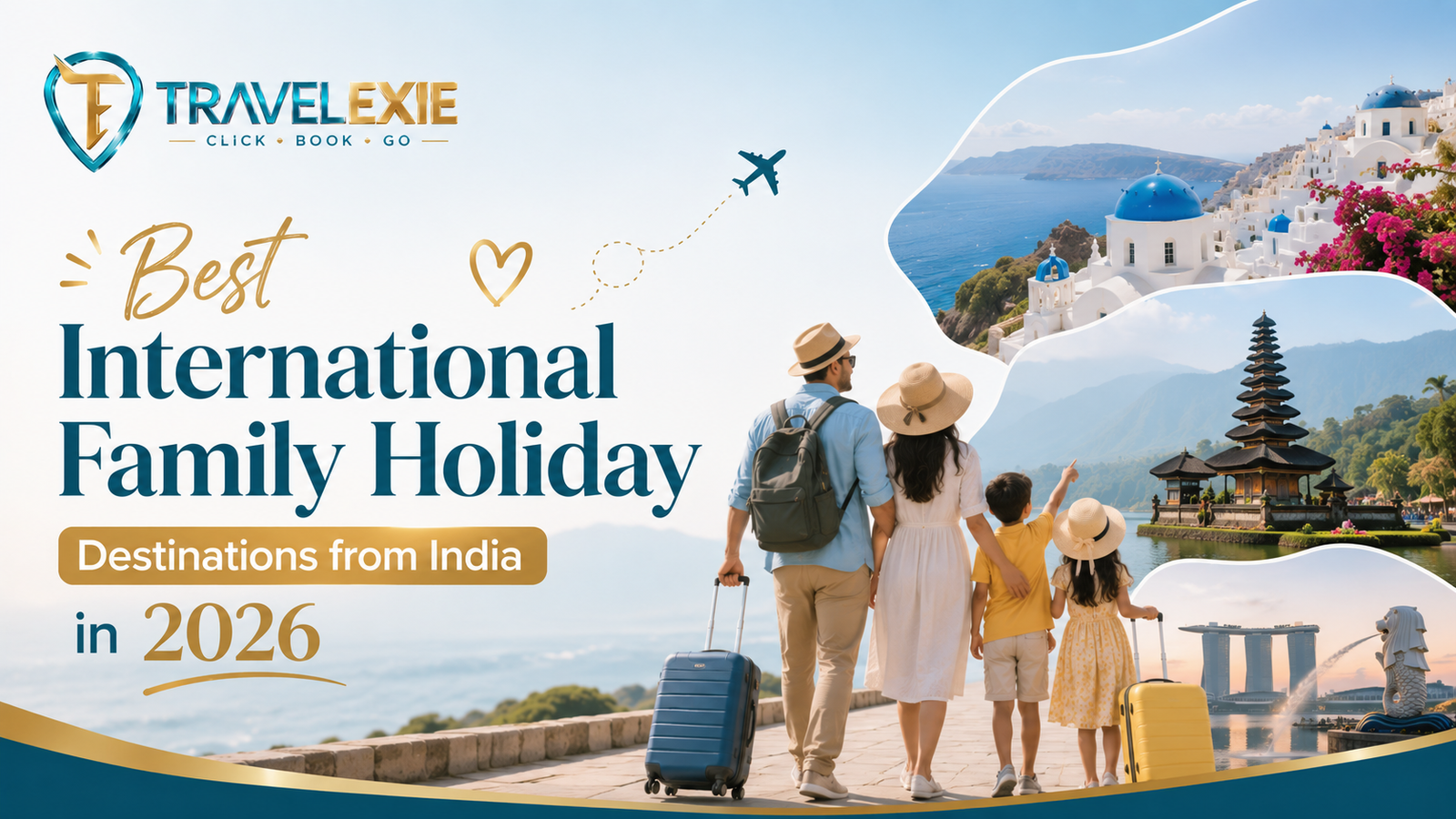 Best International Family Holiday Destinations from India in 2026