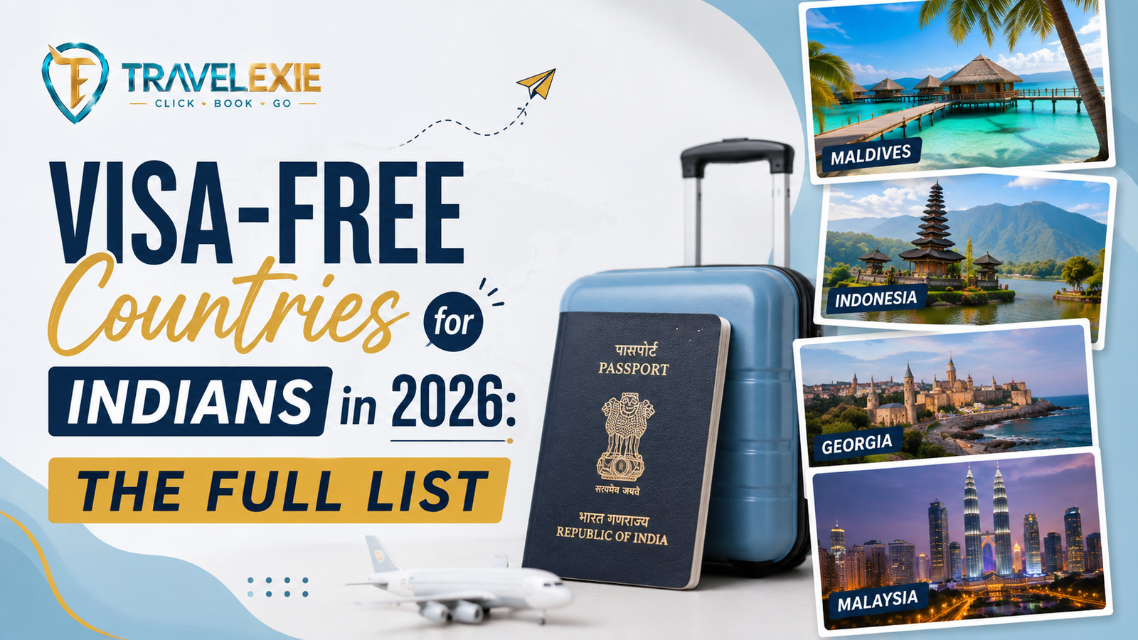 Visa-Free Countries for Indians in 2026: The Full List